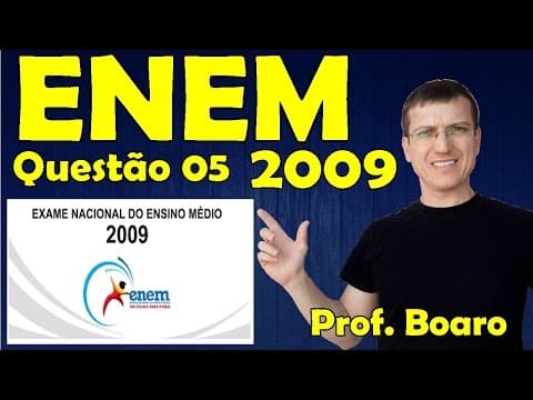 Thumbnail da aula: 05 - ENEM 2009 - Física - Mecânica - Questão 05 resolvida (Caderno Azul) - Prof. Marcelo Boaro