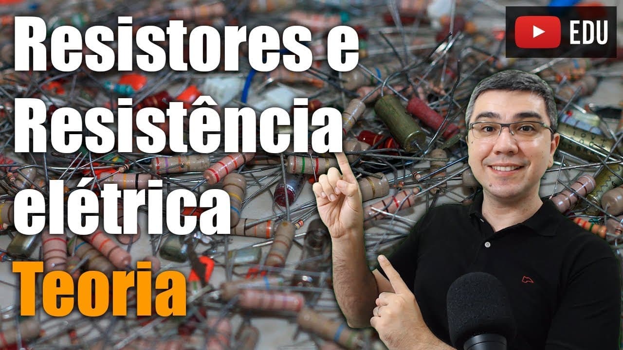Thumbnail: Teoria: Resistência elétrica | Primeira Lei de Ohm