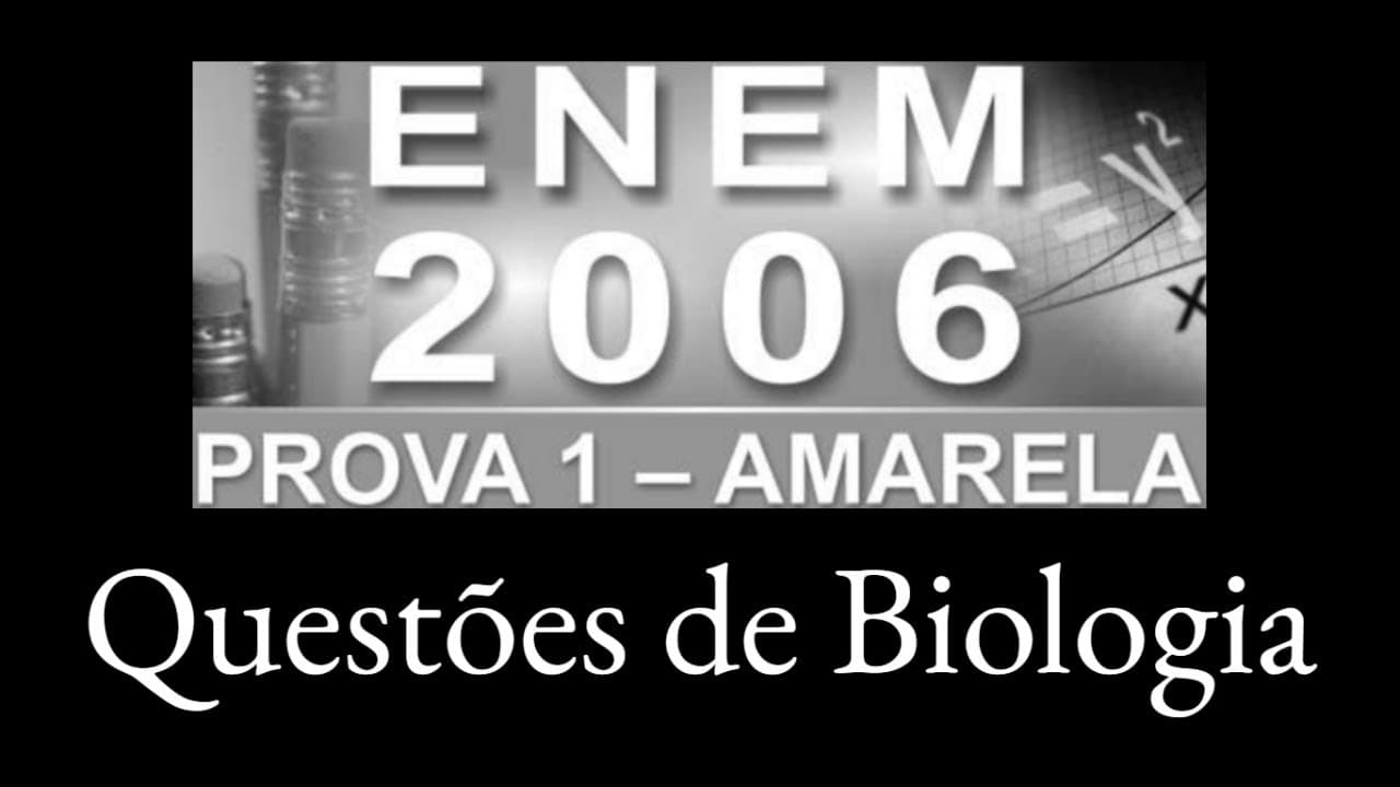 Thumbnail: Biologia no ENEM 2006