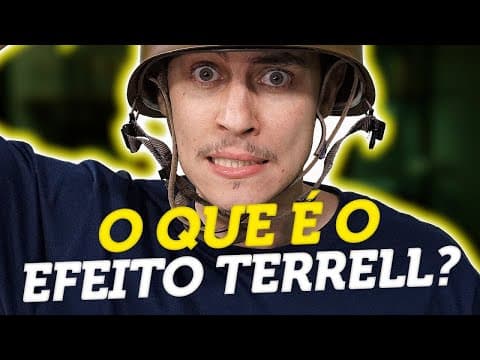 Thumbnail da aula: O QUE É O EFEITO TERRELL? ( Questão ITA 2019 )