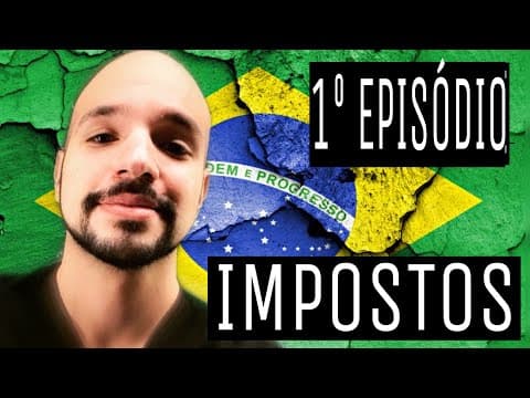 Thumbnail da aula: POR QUE O BRASIL É SUBDESENVOLVIDO? EPISÓDIO 1 - IMPOSTOS | RICARDO MARCÍLIO