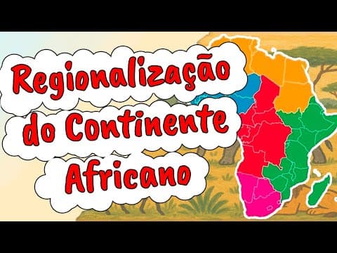 Thumbnail da aula: Regionalização do Continente Africano - Geografia