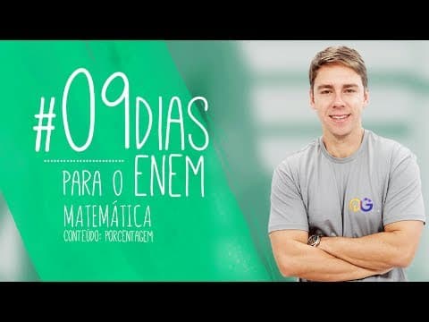 Thumbnail da aula: 09 Dias para o Enem | Matemática - Porcentagem