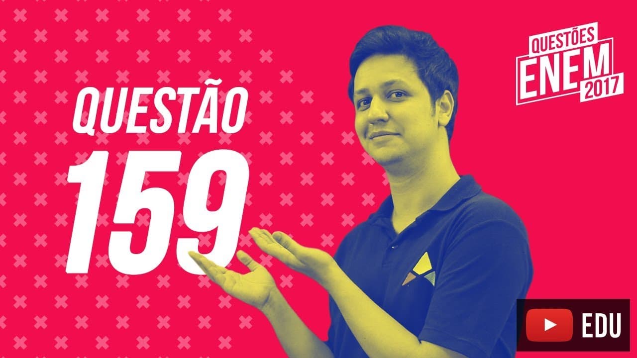 Thumbnail: Enem 2017 - Matemática | Questão 159 (Caderno Amarelo)