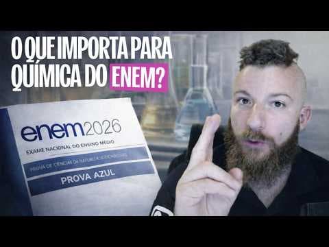 Thumbnail da aula: O que IMPORTA para Química do Enem 2026