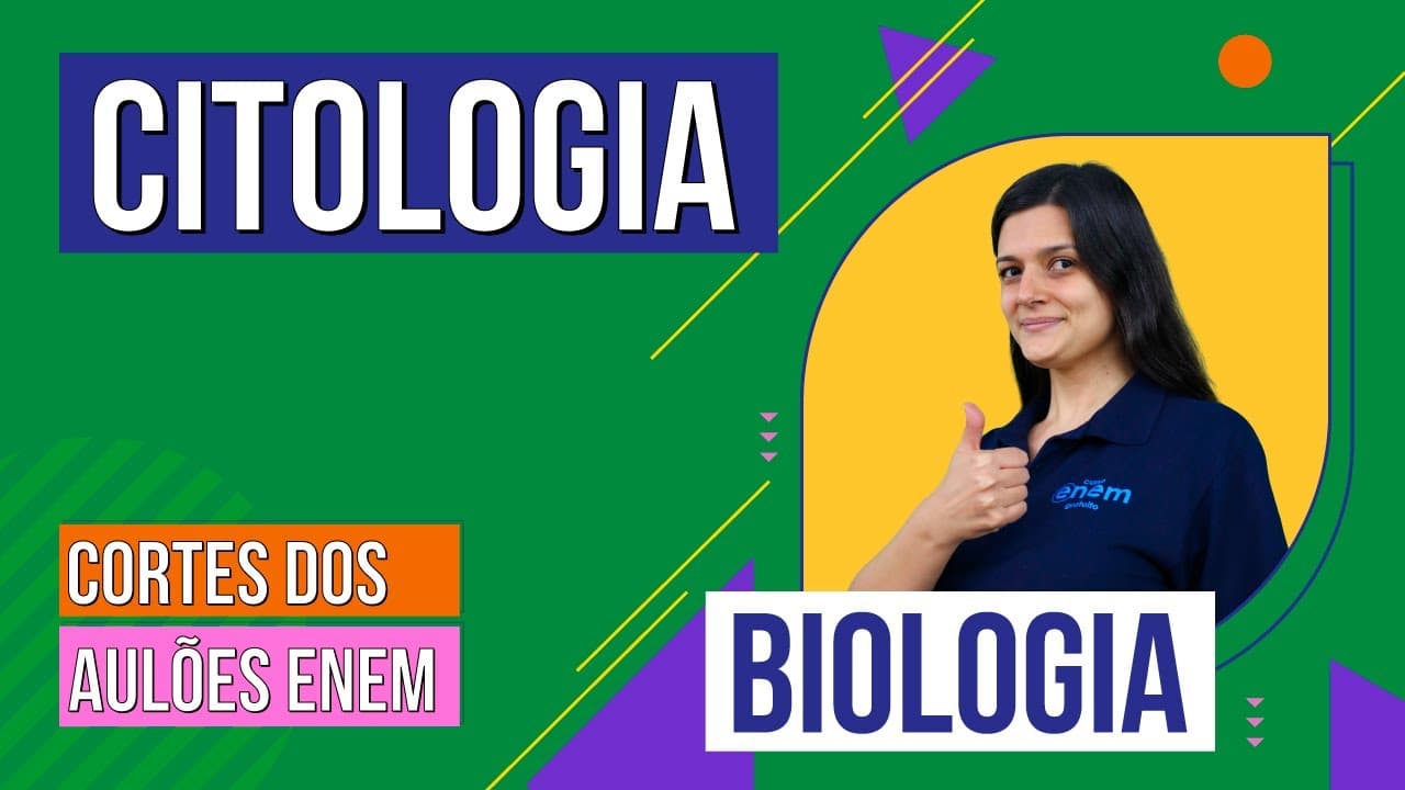 Thumbnail: CITOLOGIA | Cortes dos Aulões do Enem | Biologia | Cláudia de Souza Aguiar