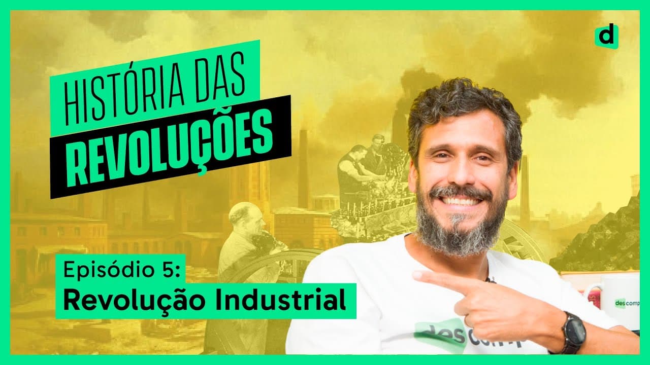Thumbnail: REVOLUÇÃO INDUSTRIAL 🏭 | #HistóriaDasRevoluções