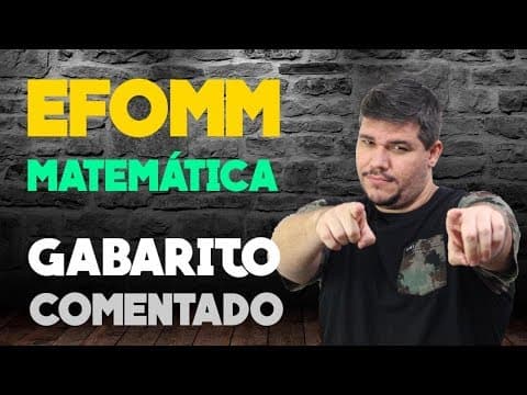 Thumbnail da aula: RESOLUÇÃO EFOMM 2020 (Anagrama, Esfera inscrita, Valor Mínimo de Função e Função trigonométrica)  #2
