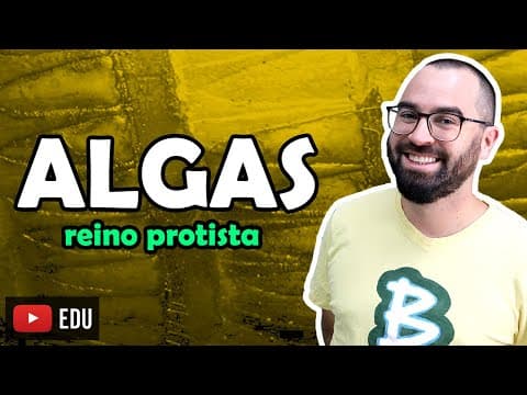 Thumbnail da aula: Algas - Aula 19 - Módulo IV: Microbiologia, Fungos e Protistas | Prof. Gui