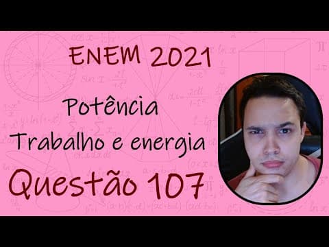 Thumbnail da aula: ENEM 2021 - Analisando a ficha técnica de um automóvel popular,  verificam-se algumas característica
