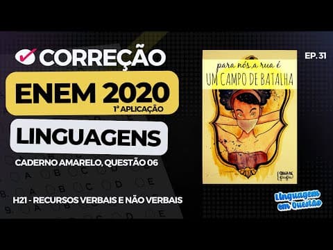 Thumbnail da aula: ENEM 2020 1ª aplicação: Chega de fiu fiu (H21 | Recursos verbais e não verbais | Amarelo, 06) #31