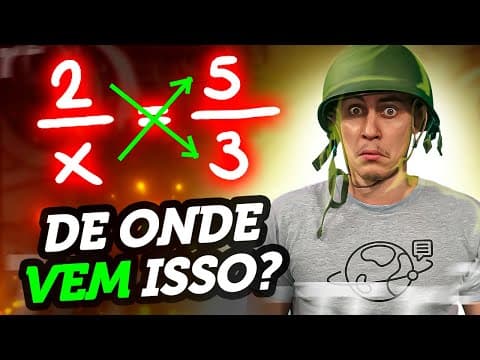 Thumbnail da aula: MULTIPLICAR CRUZADO: PQ ISSO FUNCIONA?