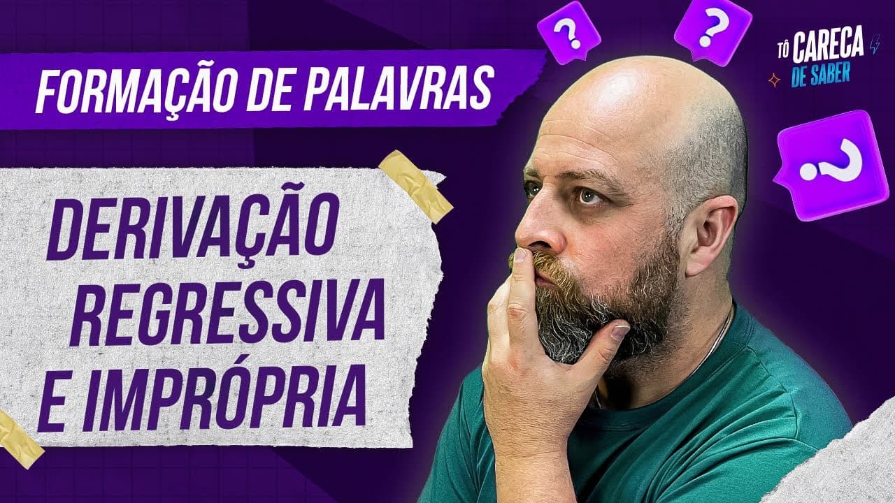 Thumbnail: Derivação Regressiva x Derivação Imprópria [Prof. Noslen] #carecadesaber #professornoslen #gramática