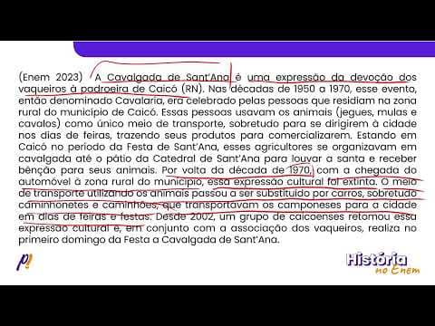 Thumbnail da aula: ENEM 2023 - NOVA REPÚBLICA DO BRASIL | A Cavalgada de Sant’Ana é uma expressão da devoção dos...