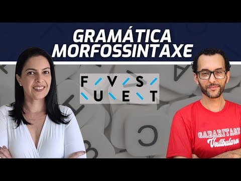 Thumbnail da aula: Gramática para a FUVEST 2025| Morfossintaxe | Complementos Verbais |
