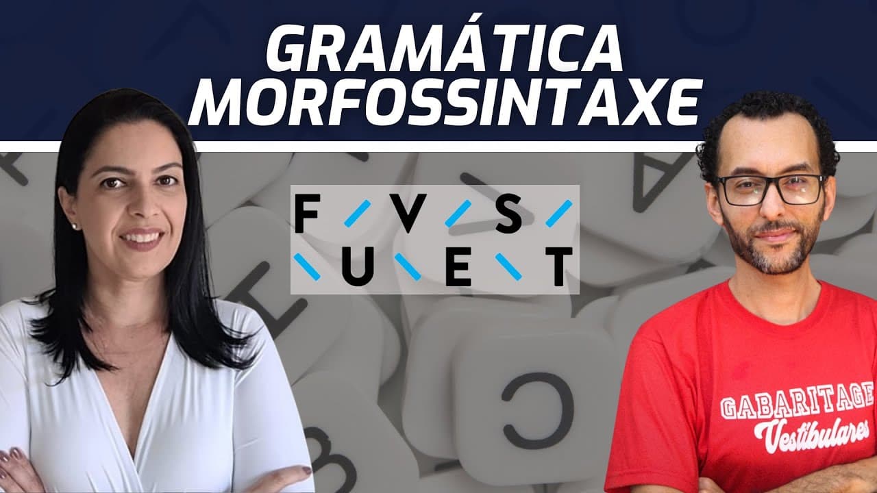 Thumbnail: Gramática para a FUVEST 2025| Morfossintaxe | Complementos Verbais |
