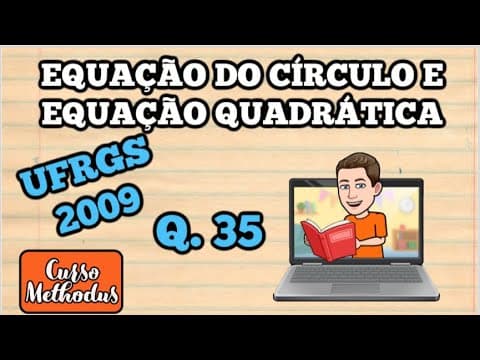 Thumbnail da aula: Ligando se os pontos de intersecção das curvas - Questão 35 de 2009 da prova de matemática da UFRGS