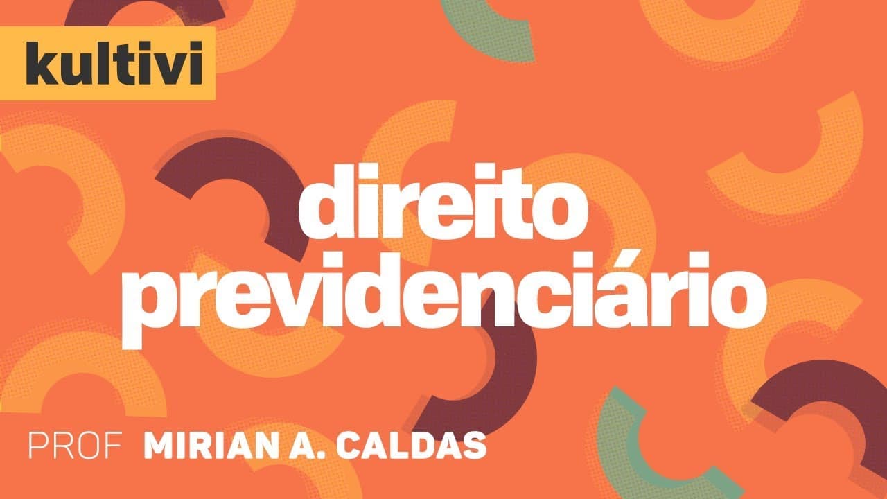 Thumbnail: Direito Previdenciário | Kultivi - Seguridade Social