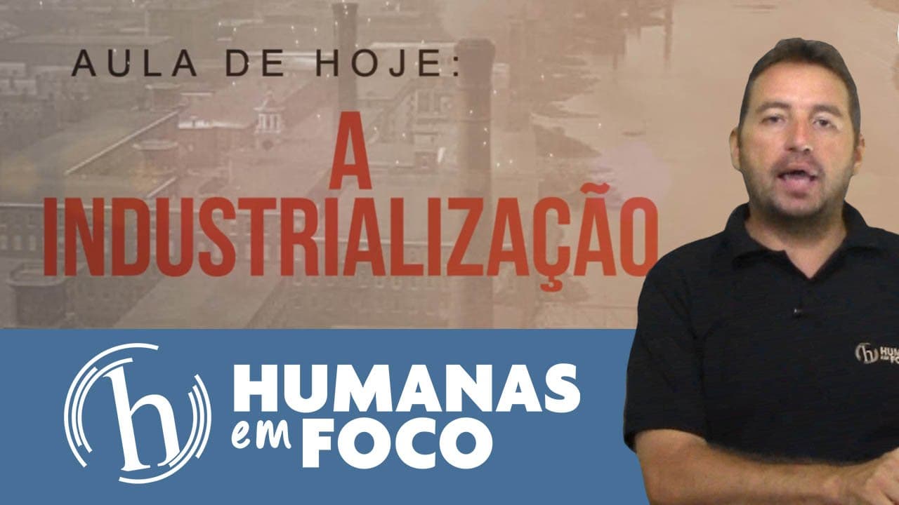 Thumbnail: Geografia - Aula 08 - A industrialização