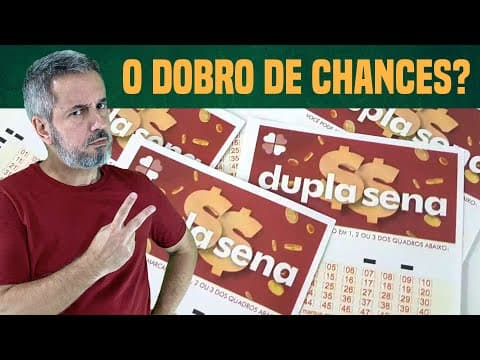 Thumbnail da aula: DUPLA SENA DOBRA MESMO AS CHANCES? Tudo sobre suas chances de ganhar!