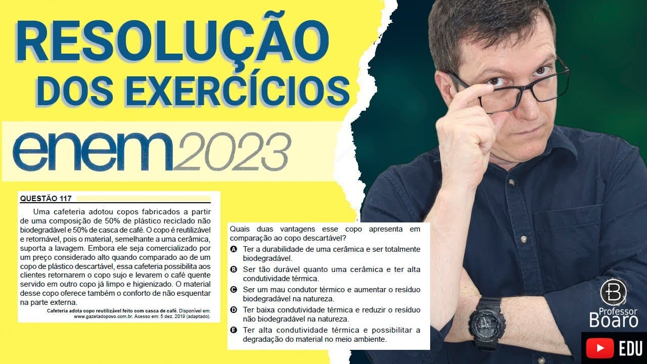 Thumbnail: ENEM 2023 - RESOLUÇÃO dos EXERCÍCIOS - (ENEM 2023 - 117 - Caderno AMARELO) Uma cafeteria adotou copo
