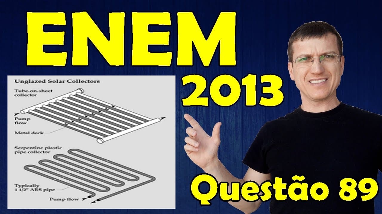 Thumbnail: ENEM 2013 - Questão 89 resolvida (Caderno Azul) - Física - Termologia - Prof. Marcelo Boaro