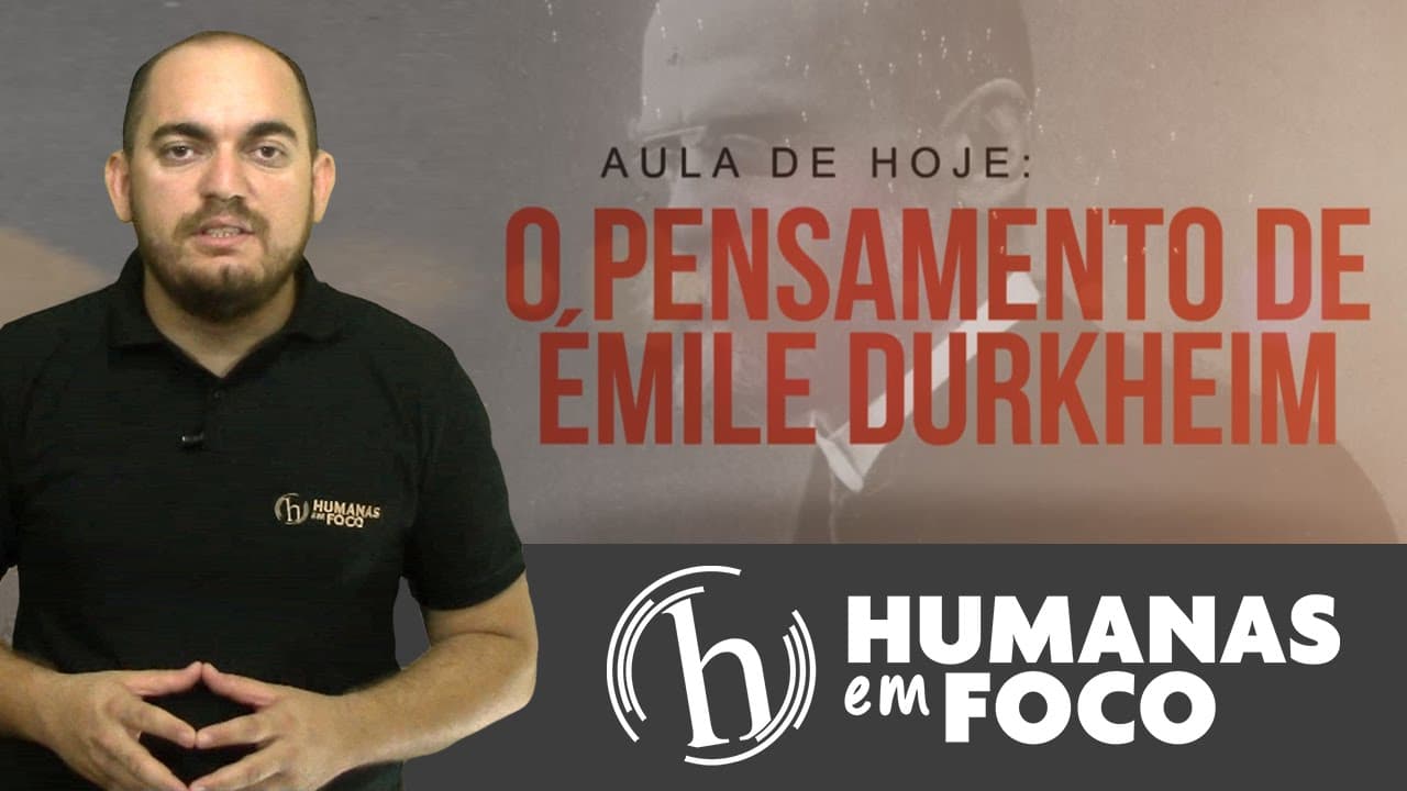 Thumbnail: Sociologia - Aula 2 - O pensamento de Émile Durkhein