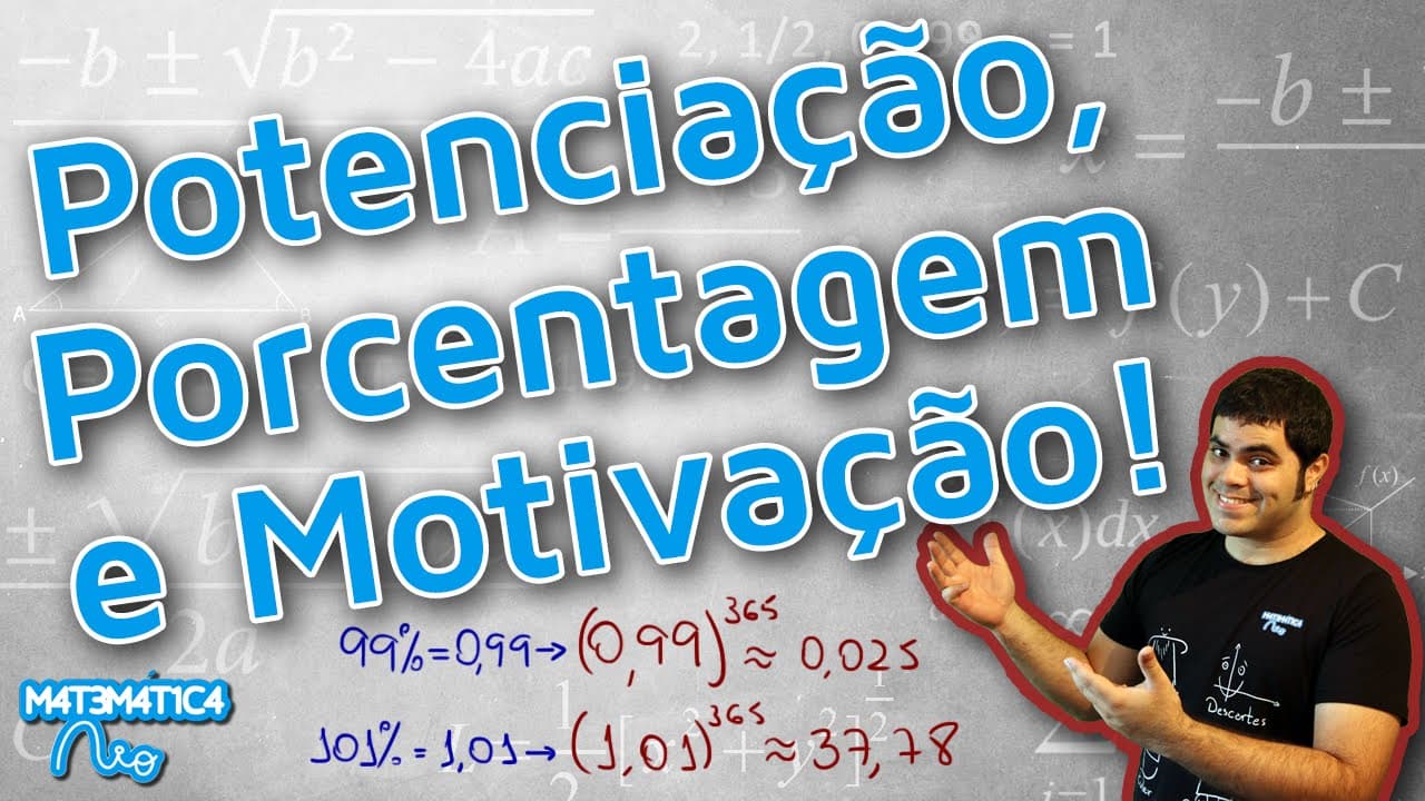 Thumbnail: POTENCIAÇÃO, PORCENTAGEM E MOTIVAÇÃO - Vídeo Motivacional | Matemática Rio