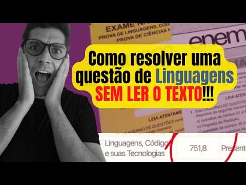 Thumbnail da aula: Como resolver uma questão de Linguagens SEM LER O TEXTO!