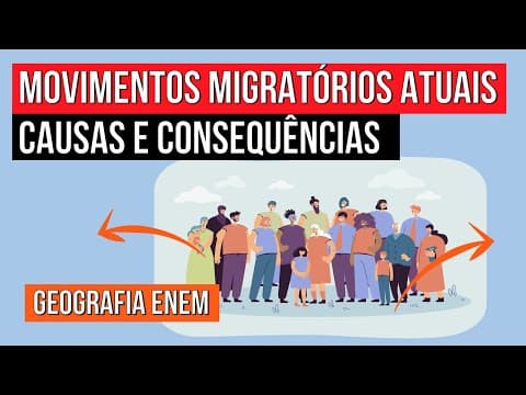 Thumbnail da aula: MOVIMENTOS MIGRATÓRIOS ATUAIS: causas e consequências | Geografia para o Enem | Raphael Carrieri