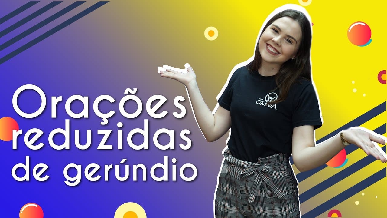 Thumbnail: Orações reduzidas de gerúndio - Brasil Escola