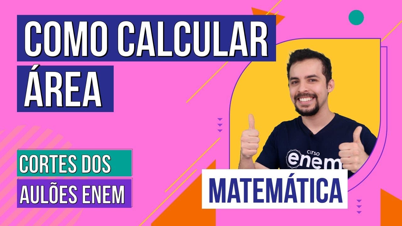 Thumbnail: COMO CALCULAR ÁREA DE FIGURAS GEOMÉTRICAS | Cortes dos Aulões do Enem | Matemática | Lucas Borguezan