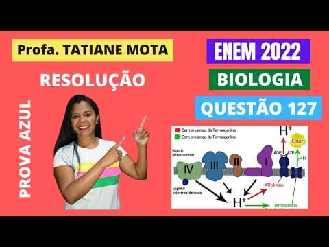 Thumbnail da aula: ✅[ENEM 2022] # BIOLOGIA # QUESTÃO 127 – RESPIRAÇÃO AERÓBICA: TERMOGENINA - Os ursos, por não