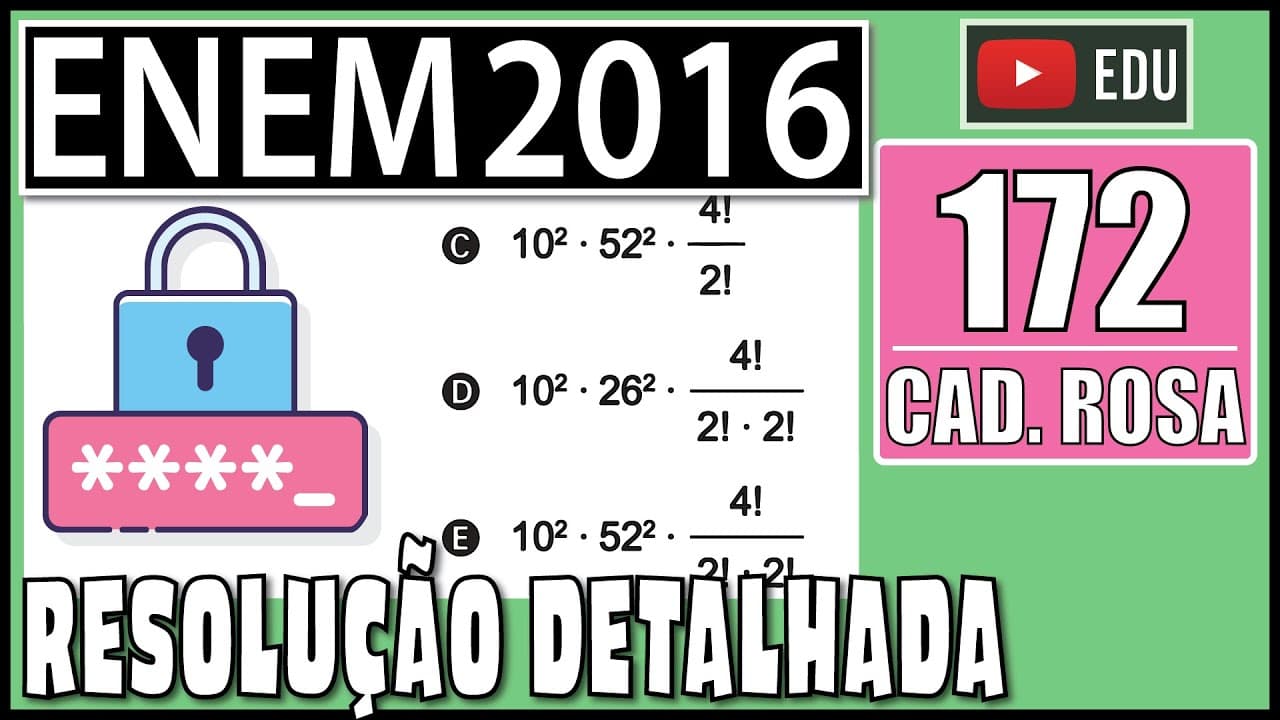 Thumbnail: [ENEM 2016] 172 📕 ANÁLISE COMBINATÓRIA Para cadastrar-se em um site, uma pessoa precisa escolher uma