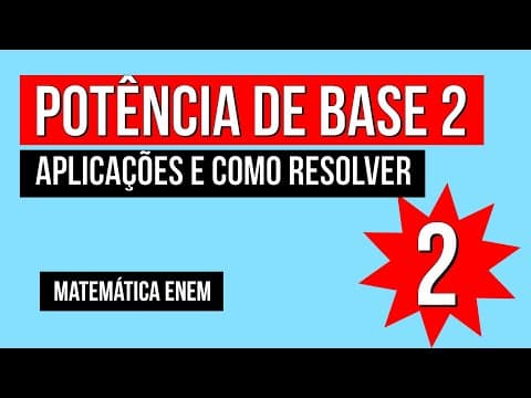 Thumbnail da aula: POTÊNCIA DE BASE 2: aplicações e como resolver | Matemática para o Enem | Lucas Borguezan
