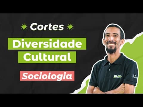 Thumbnail da aula: CORTES DOS AULÕES ENEM 2025: Diversidade Cultural | Sociologia para o Enem | Fábio Pereira
