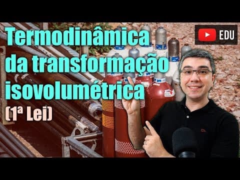 Thumbnail da aula: Transformação isovolumétrica | 1ª Lei da Termodinâmica | Física todo dia