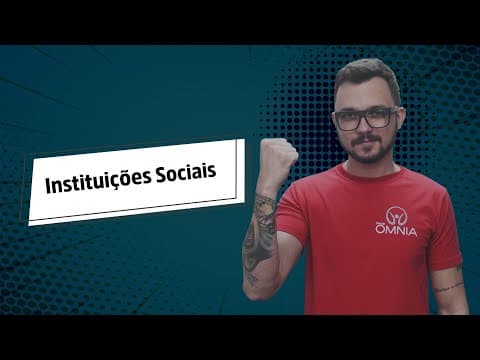 Thumbnail da aula: Instituições Sociais - Brasil Escola