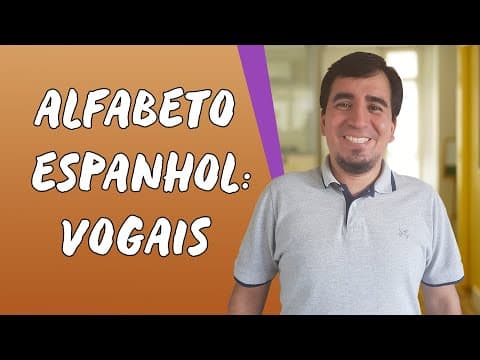 Thumbnail da aula: Alfabeto Espanhol: Vogais - Brasil Escola