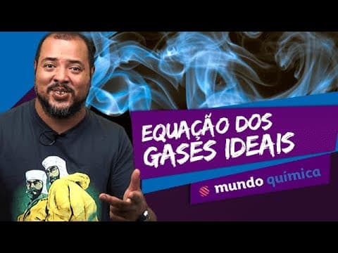 Thumbnail da aula: 👨‍🔬 Equação dos Gases Ideais - Química - ENEM