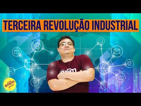 Thumbnail da aula: TERCEIRA REVOLUÇÃO INDUSTRIAL | Resumo de Geografia para o Enem