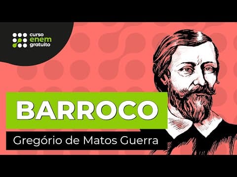 Thumbnail da aula: BARROCO: Gregório de Matos Guerra | Literatura para o Enem | Camila Brambilla