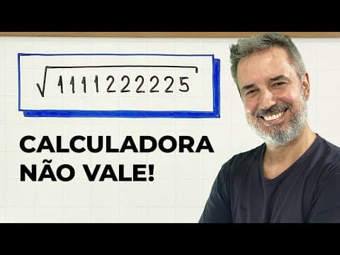Thumbnail da aula: RAIZ QUADRADA de 1111222225 SEM CALCULADORA?! 🛡 [Horizontal]