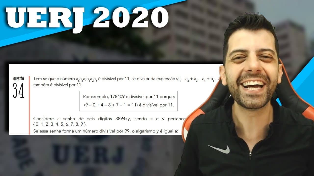 Thumbnail: UERJ Q34 Tem se que o número a6a5a4a3a2a1 é divisível por 11