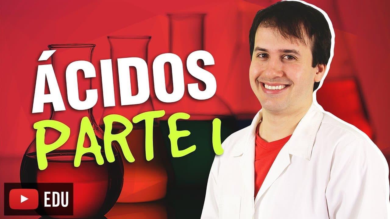 Thumbnail: 3. Funções Inorgânicas: Ácidos (1/3) [Química Geral]