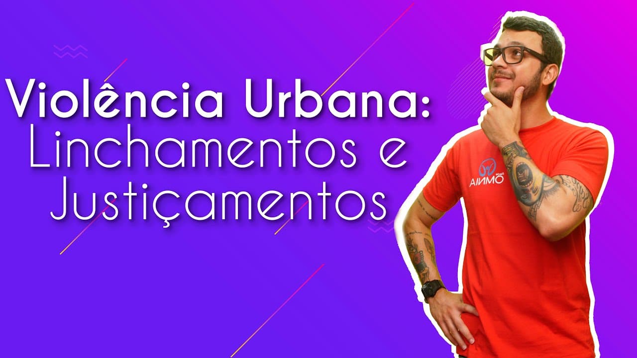 Thumbnail: Violência Urbana: Linchamentos e Justiçamentos - Brasil Escola