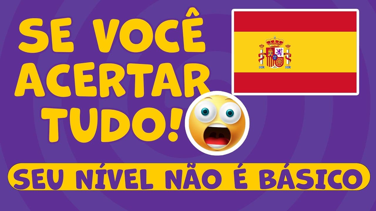 Thumbnail: Teste de ESPANHOL ✅ | SE VOCÊ ACERTAR TUDO 😮