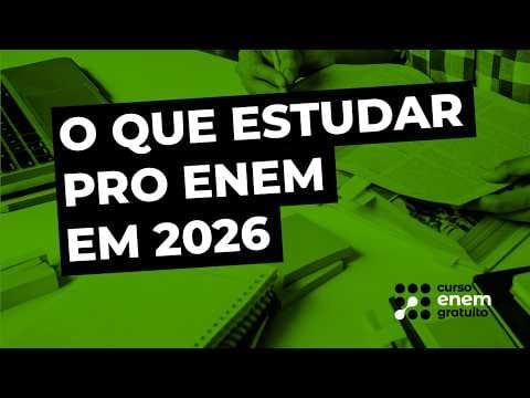 Thumbnail da aula: O que estudar pro Enem 2026? Veja o que mais cai na prova
