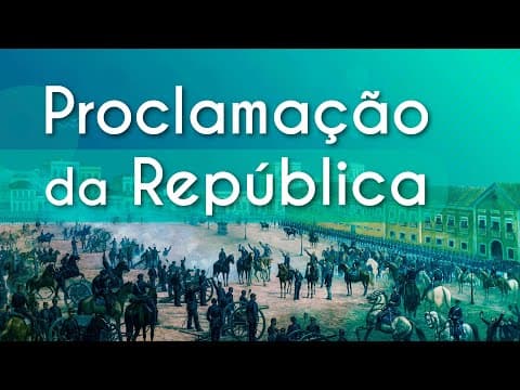 Thumbnail da aula: Proclamação da República - Brasil Escola