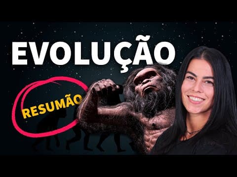 Thumbnail da aula: RESUMÃO: Evolução | ProEnem